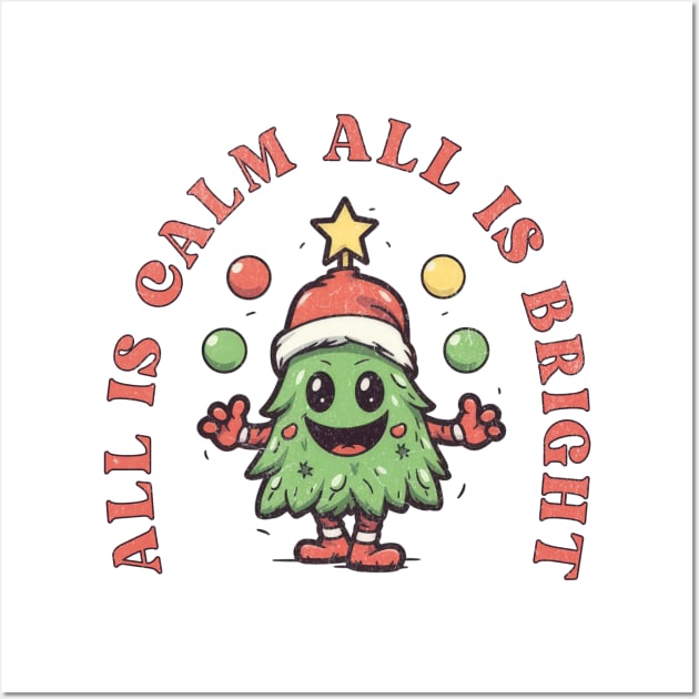 All Is Calm All Is Bright Wall Art by MZeeDesigns